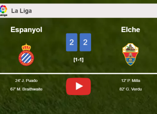Espanyol and Elche draw 2-2 on Sunday. HIGHLIGHTS