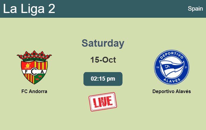How to watch FC Andorra vs. Deportivo Alavés on live stream and at what time