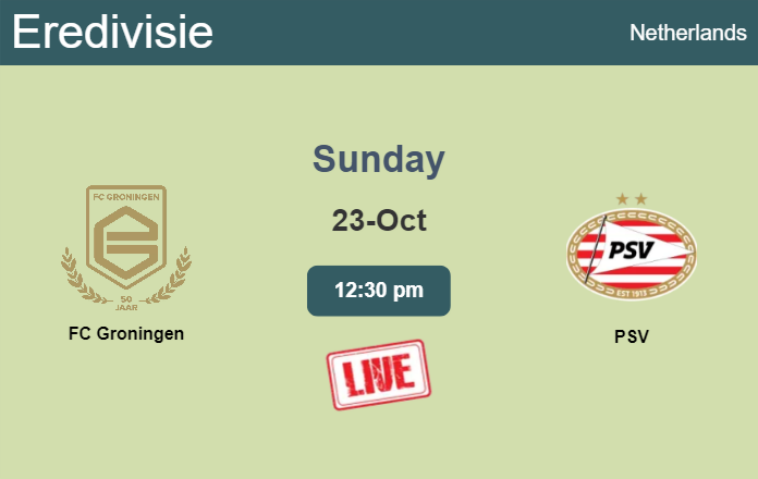 How to watch FC Groningen vs. PSV on live stream and at what time