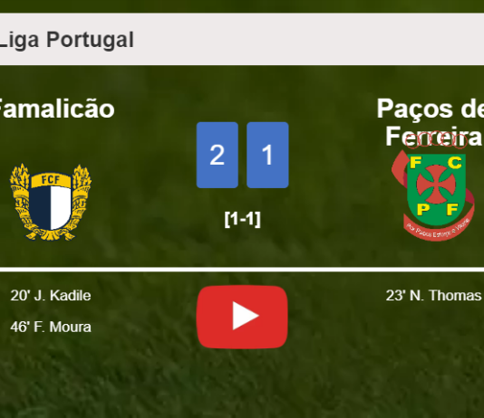 Famalicão defeats Paços de Ferreira 2-1. HIGHLIGHTS