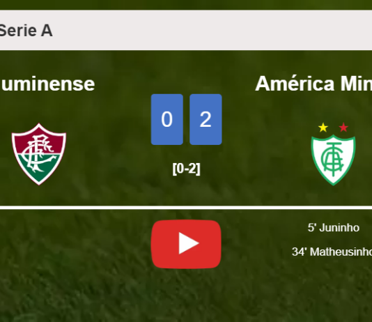 América Mineiro defeats Fluminense 2-0 on Sunday. HIGHLIGHTS