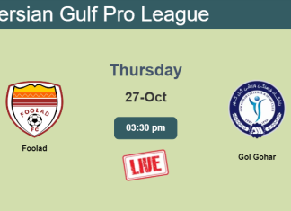 How to watch Foolad vs. Gol Gohar on live stream and at what time
