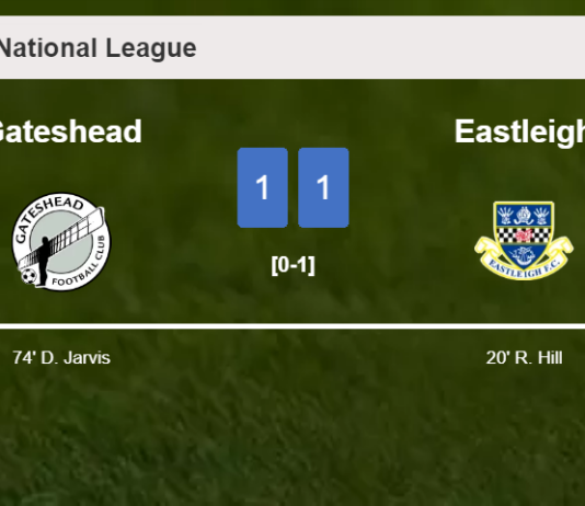 Gateshead and Eastleigh draw 1-1 on Saturday