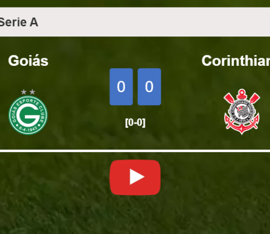 Goiás draws 0-0 with Corinthians on Saturday. HIGHLIGHTS