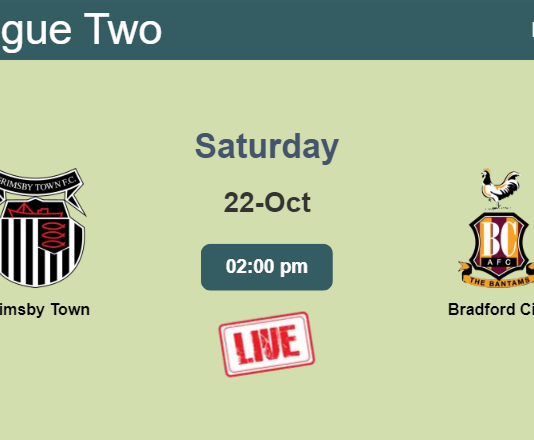 How to watch Grimsby Town vs. Bradford City on live stream and at what time