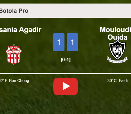 Hassania Agadir and Mouloudia Oujda draw 1-1 on Sunday. HIGHLIGHTS