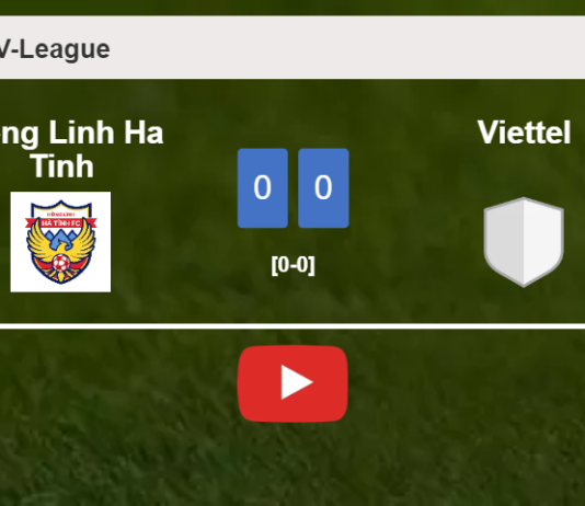 Hong Linh Ha Tinh draws 0-0 with Viettel on Sunday. HIGHLIGHTS