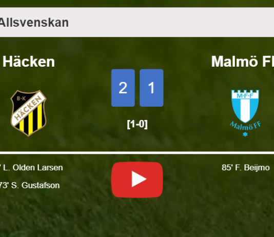 Häcken clutches a 2-1 win against Malmö FF. HIGHLIGHTS