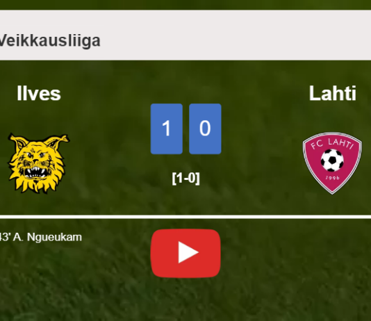 Ilves prevails over Lahti 1-0 with a goal scored by A. Ngueukam. HIGHLIGHTS