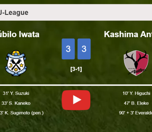 Júbilo Iwata and Kashima Antlers draws a frantic match 3-3 on Saturday. HIGHLIGHTS