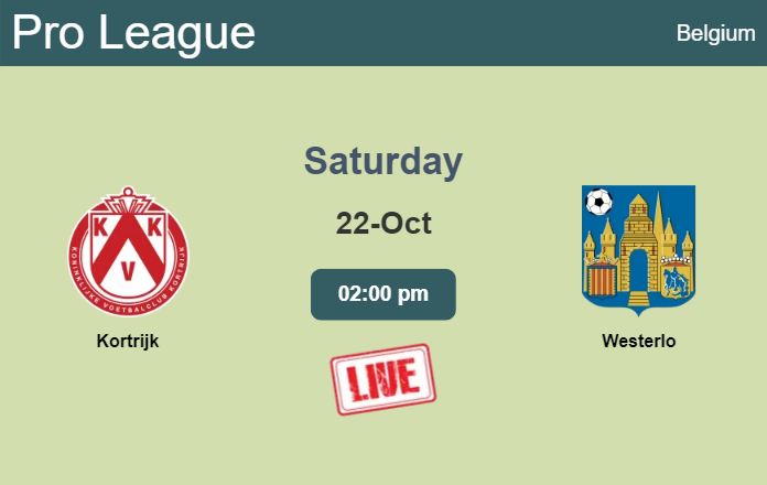 How to watch Kortrijk vs. Westerlo on live stream and at what time