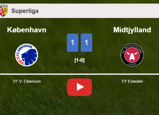 København and Midtjylland draw 1-1 on Saturday. HIGHLIGHTS