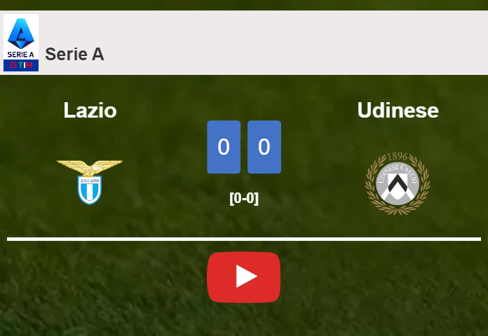 Lazio draws 0-0 with Udinese on Sunday. HIGHLIGHTS