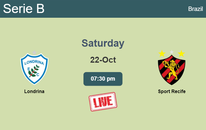 How to watch Londrina vs. Sport Recife on live stream and at what time