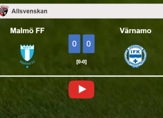 Malmö FF draws 0-0 with Värnamo on Sunday. HIGHLIGHTS