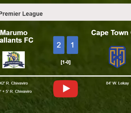Marumo Gallants FC tops Cape Town City 2-1 with R. Chivaviro scoring a double. HIGHLIGHTS