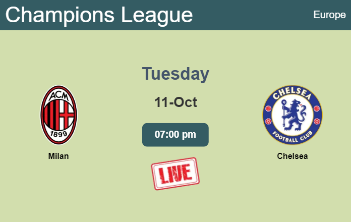 How to watch Milan vs. Chelsea on live stream and at what time
