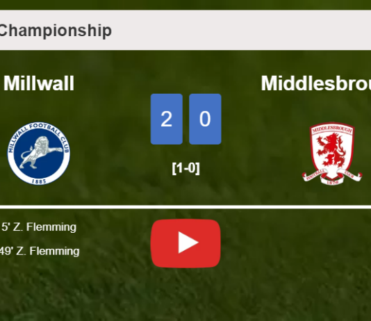 Z. Flemming scores a double to give a 2-0 win to Millwall over Middlesbrough. HIGHLIGHTS