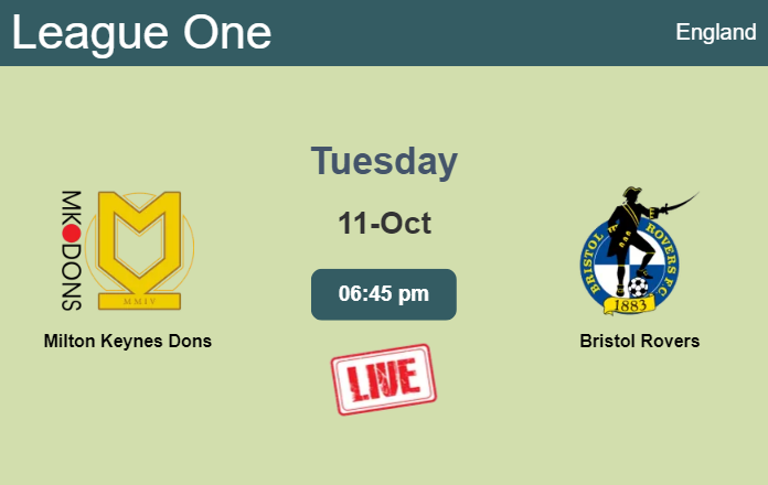 How to watch Milton Keynes Dons vs. Bristol Rovers on live stream and at what time