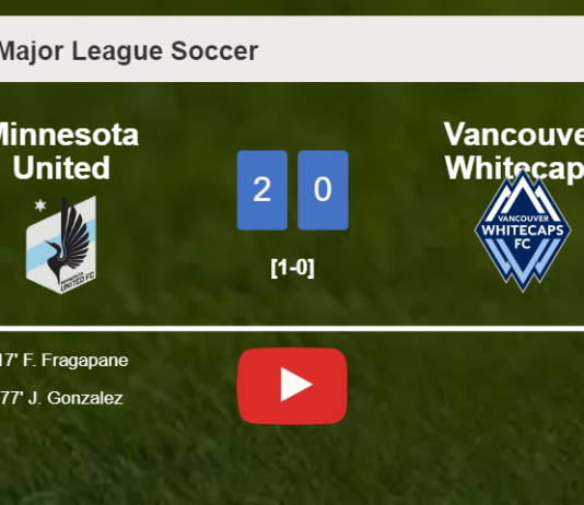 Minnesota United tops Vancouver Whitecaps 2-0 on Sunday. HIGHLIGHTS