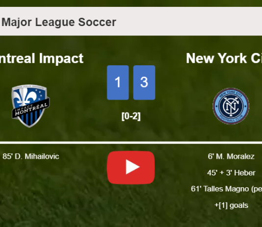 New York City prevails over Montreal Impact 3-1. HIGHLIGHTS