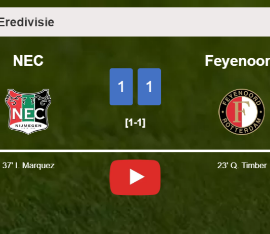 NEC and Feyenoord draw 1-1 on Sunday. HIGHLIGHTS
