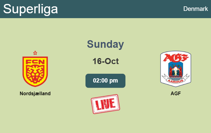 How to watch Nordsjælland vs. AGF on live stream and at what time