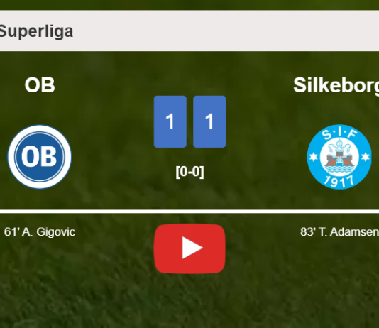 OB and Silkeborg draw 1-1 on Sunday. HIGHLIGHTS