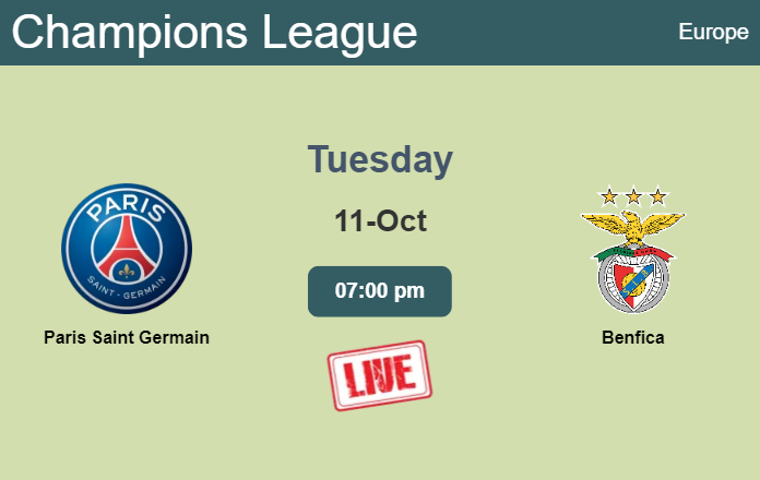 How to watch Paris Saint Germain vs. Benfica on live stream and at what time