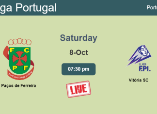 How to watch Paços de Ferreira vs. Vitória SC on live stream and at what time
