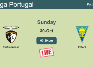 How to watch Portimonense vs. Estoril on live stream and at what time