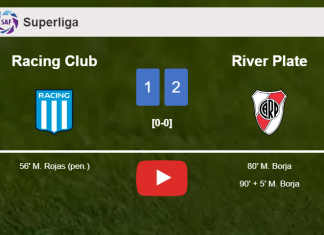 River Plate recovers a 0-1 deficit to best Racing Club 2-1 with M. Borja scoring 2 goals. HIGHLIGHTS