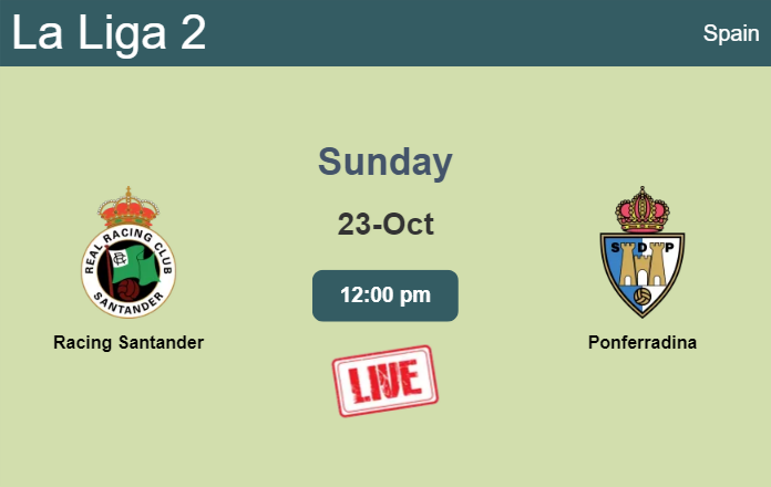 How to watch Racing Santander vs. Ponferradina on live stream and at what time