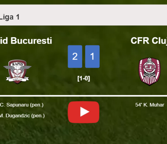 Rapid Bucuresti defeats CFR Cluj 2-1. HIGHLIGHTS