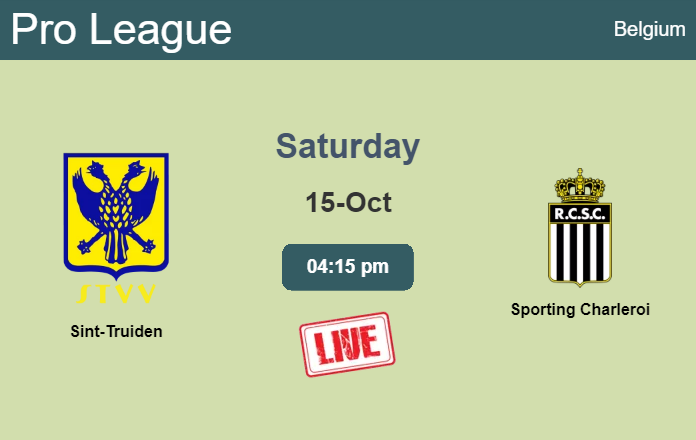 How to watch Sint-Truiden vs. Sporting Charleroi on live stream and at what time