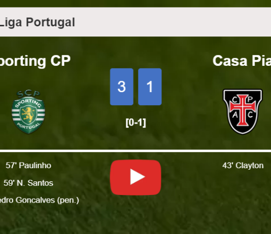 Sporting CP prevails over Casa Pia 3-1 after recovering from a 0-1 deficit. HIGHLIGHTS