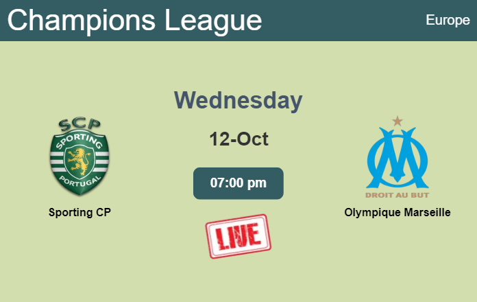 How to watch Sporting CP vs. Olympique Marseille on live stream and at what time