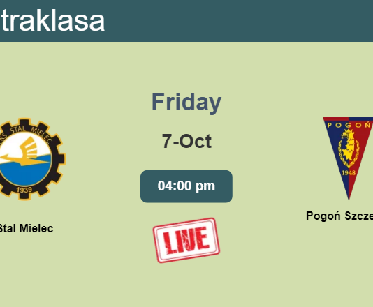 How to watch Stal Mielec vs. Pogoń Szczecin on live stream and at what time
