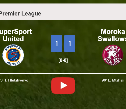 Moroka Swallows steals a draw against SuperSport United. HIGHLIGHTS