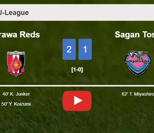 Urawa Reds prevails over Sagan Tosu 2-1. HIGHLIGHTS