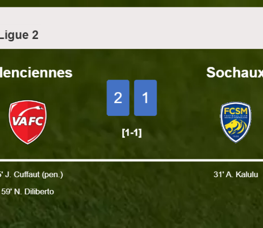 Valenciennes beats Sochaux 2-1