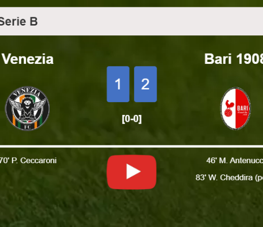 Bari 1908 beats Venezia 2-1. HIGHLIGHTS