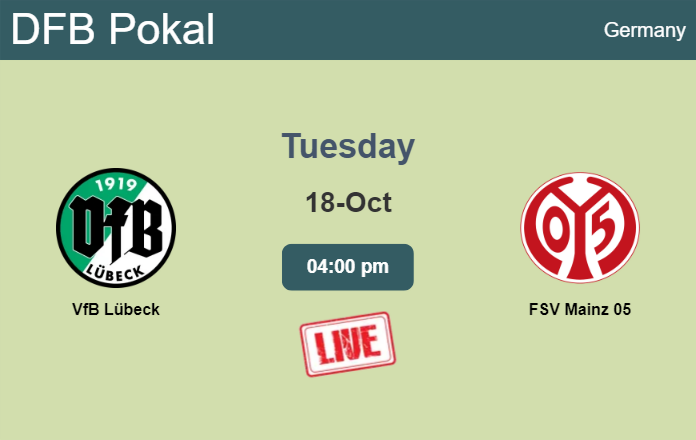 How to watch VfB Lübeck vs. FSV Mainz 05 on live stream and at what time