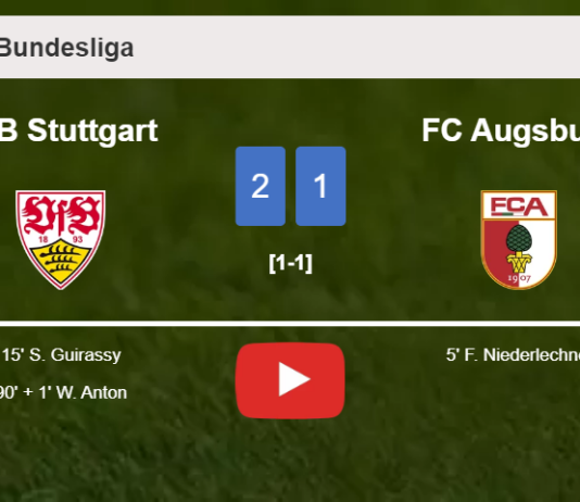 VfB Stuttgart recovers a 0-1 deficit to beat FC Augsburg 2-1. HIGHLIGHTS
