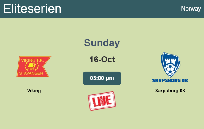 How to watch Viking vs. Sarpsborg 08 on live stream and at what time