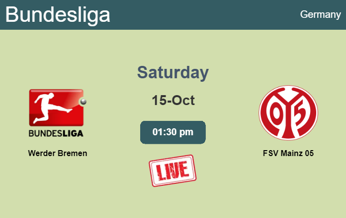 How to watch Werder Bremen vs. FSV Mainz 05 on live stream and at what time