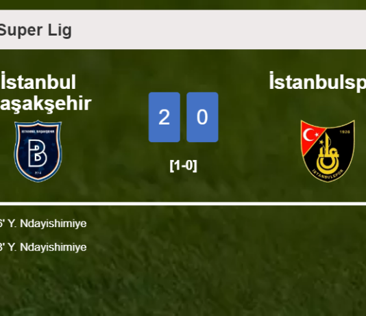 Y. Ndayishimiye scores 2 goals to give a 2-0 win to İstanbul Başakşehir over İstanbulspor