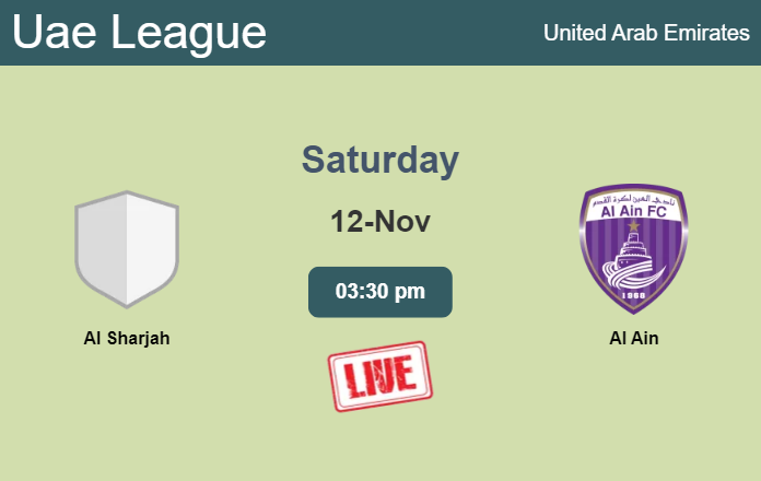 How to watch Al Sharjah vs. Al Ain on live stream and at what time