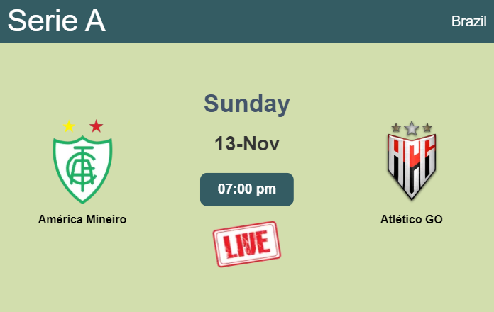 How to watch América Mineiro vs. Atlético GO on live stream and at what time