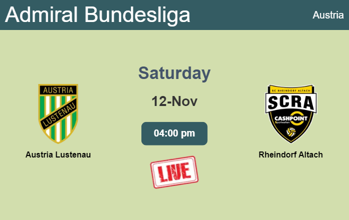 How to watch Austria Lustenau vs. Rheindorf Altach on live stream and at what time